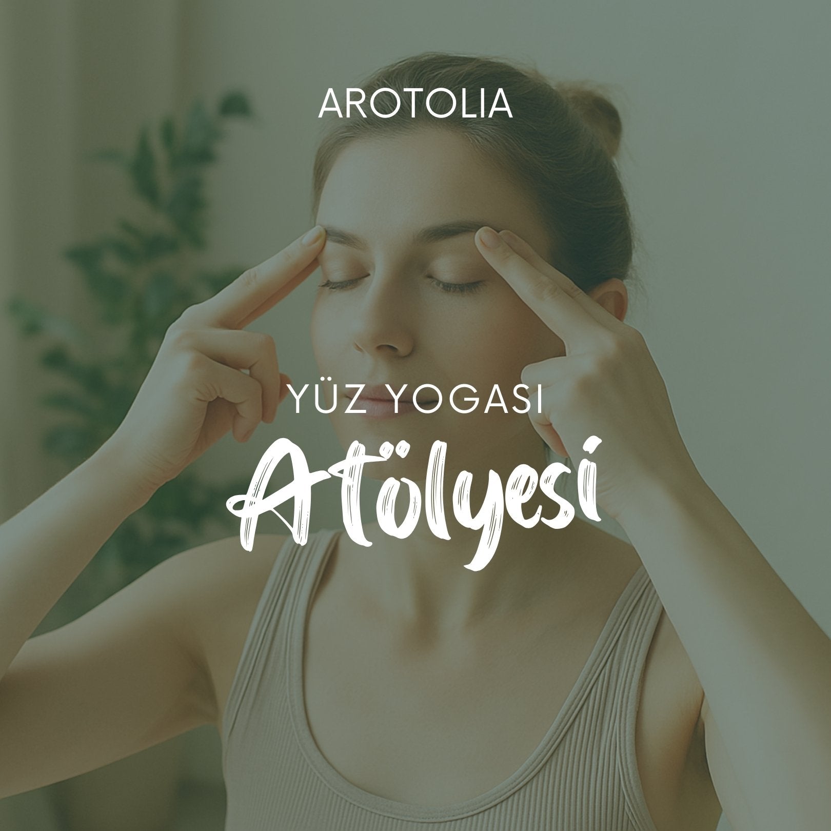 Yüz Yogası Atölyesi